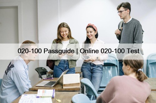 020-100 Passguide | Online 020-100 Test